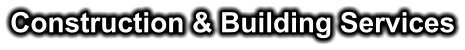 Construction & Building Services